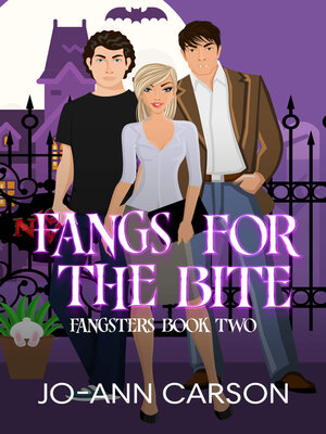 cover image of Fangs for the Bite